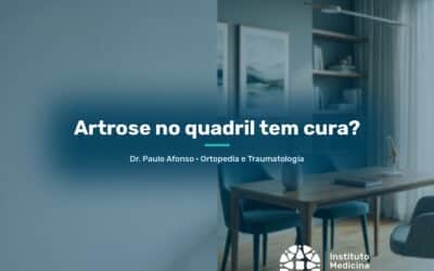 Artrose no quadril tem cura?