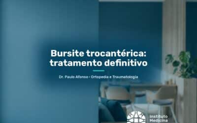 Bursite trocantérica: tratamento definitivo