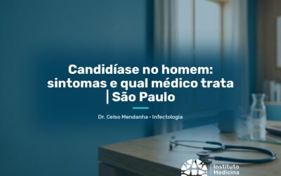 Candidíase no homem: sintomas e qual médico trata | São Paulo