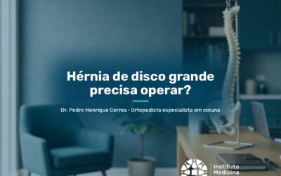 Home 5 Hérnia de disco grande precisa operar?