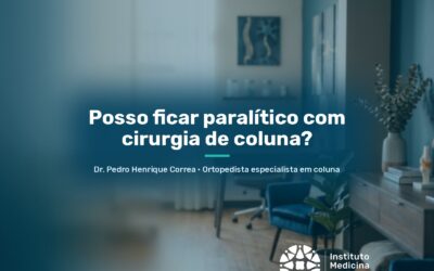Posso ficar paralítico com cirurgia de coluna?