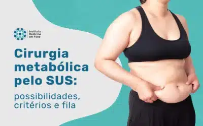 Home 2 Cirurgia metabólica pelo SUS: é possível?