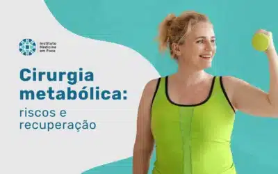 Home 6 Riscos da cirurgia metabólica e recuperação