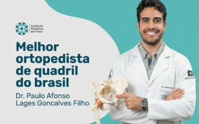 Melhor ortopedista de quadril do Brasil