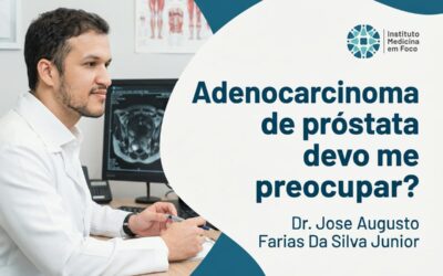 Home 8 Adenocarcinoma de próstata: devo me preocupar?