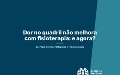 Home 7 Dor no quadril não melhora com fisioterapia: e agora?