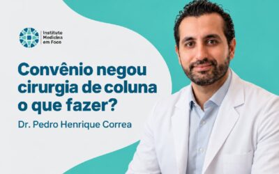 Convênio negou cirurgia de coluna o que fazer | São Paulo