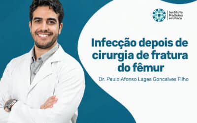 Home 7 Infecção depois de cirurgia de fratura do fêmur | São Paulo