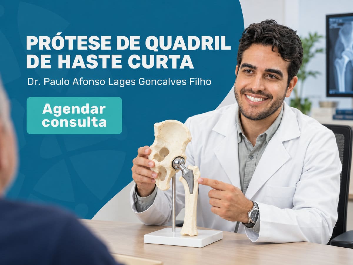 Dr. Paulo Afonso Lages Goncalves Filho em atendimento clínico — prótese de quadril de haste curta: para quem serve